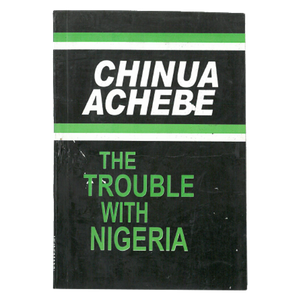 The Trouble with Nigeria